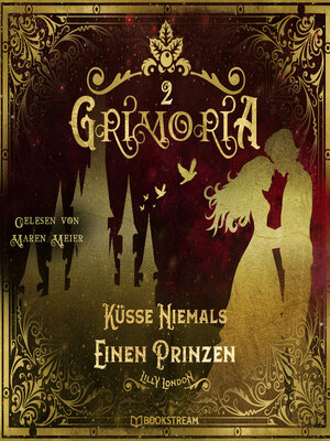 cover image of Küsse niemals einen Prinzen--Grimoria, Band 2 (Ungekürzt)
